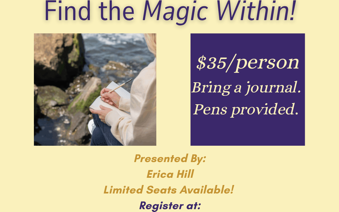 Unlocking Your Gifts toFind the Magic Within!