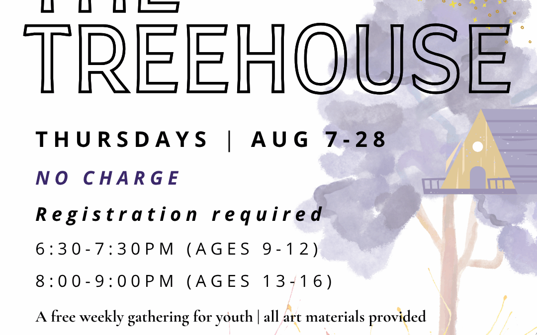 The Treehouse is here this August!
